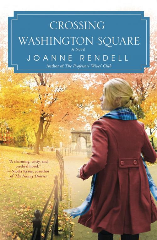 Cover of the book Crossing Washington Square by Joanne Rendell, Penguin Publishing Group