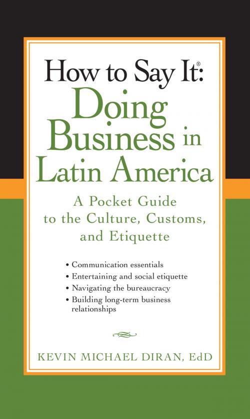 Cover of the book How to Say It: Doing Business in Latin America by Kevin Michael Diran, Penguin Publishing Group