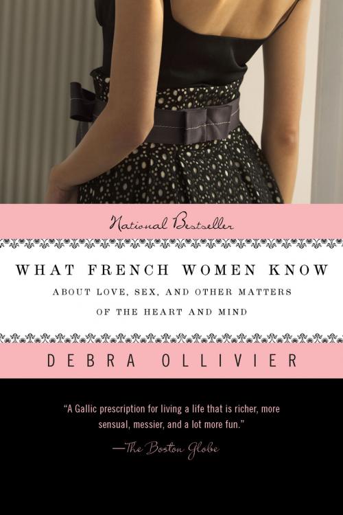 Cover of the book What French Women Know by Debra Ollivier, Penguin Publishing Group