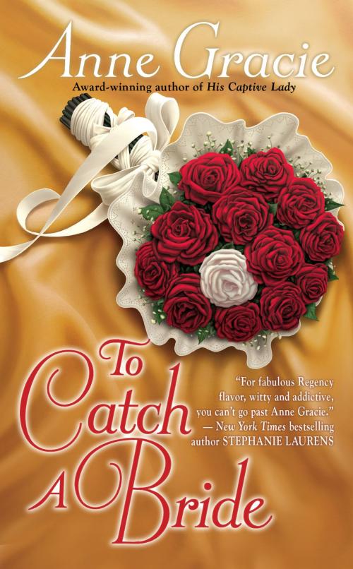 Cover of the book To Catch a Bride by Anne Gracie, Penguin Publishing Group