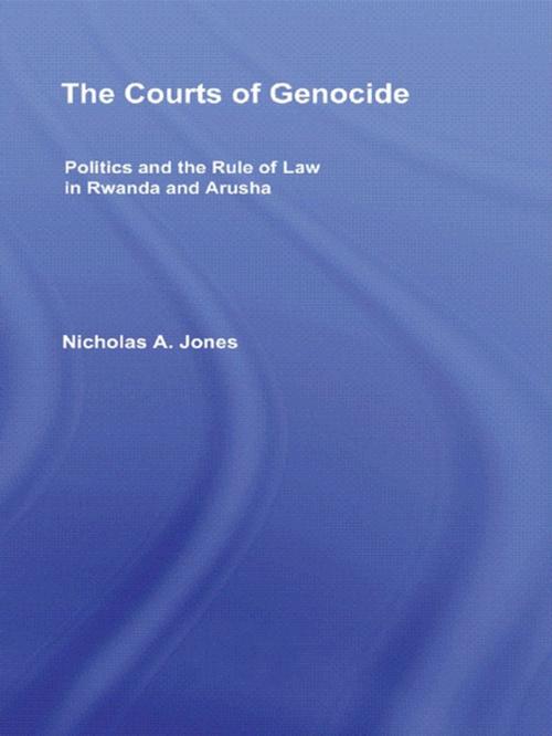 Cover of the book The Courts of Genocide by Nicholas Jones, Taylor and Francis