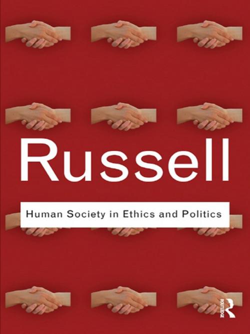 Cover of the book Human Society in Ethics and Politics by Bertrand Russell, Taylor and Francis