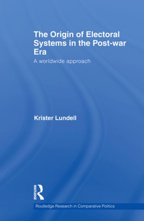 Cover of the book The Origin of Electoral Systems in the Postwar Era by Krister Lundell, Taylor and Francis