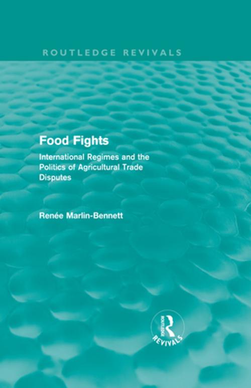 Cover of the book Food Fights (Routledge Revivals) by Renée Marlin-Bennett, Taylor and Francis
