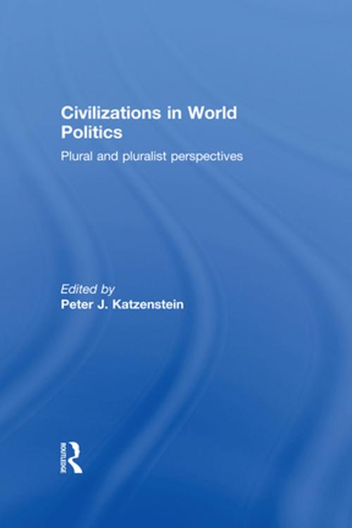 Cover of the book Civilizations in World Politics by , Taylor and Francis