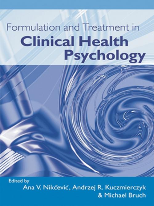 Cover of the book Formulation and Treatment in Clinical Health Psychology by , Taylor and Francis