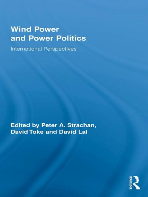 Cover of the book Wind Power and Power Politics by , Taylor and Francis