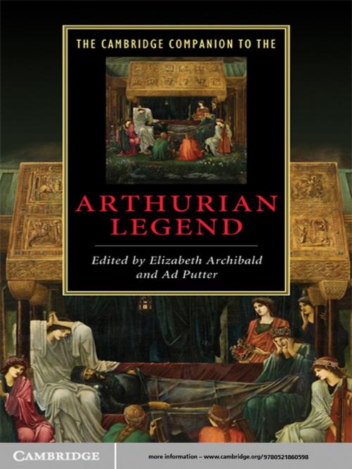 Cover of the book The Cambridge Companion to the Arthurian Legend by , Cambridge University Press