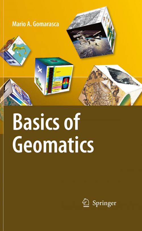 Cover of the book Basics of Geomatics by Mario A. Gomarasca, Springer Netherlands