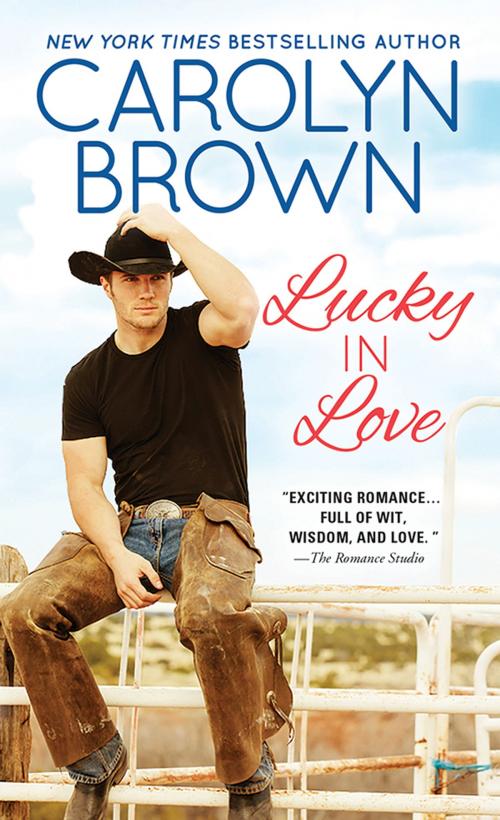 Cover of the book Lucky in Love by Carolyn Brown, Sourcebooks