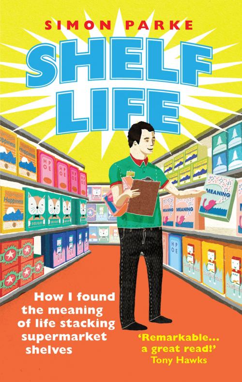 Cover of the book Shelf Life by Simon Parke, Ebury Publishing