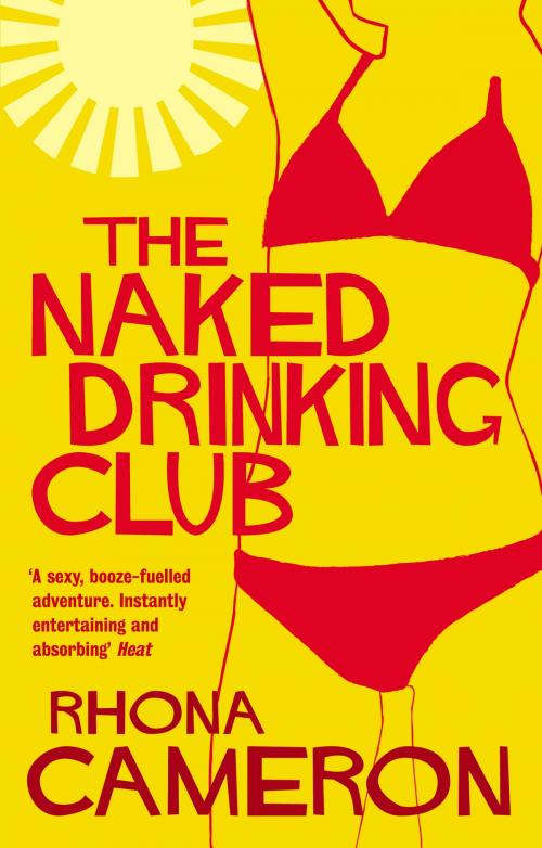 Cover of the book The Naked Drinking Club by Rhona Cameron, Ebury Publishing