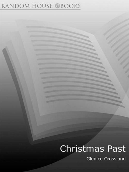 Cover of the book Christmas Past by Glenice Crossland, Random House