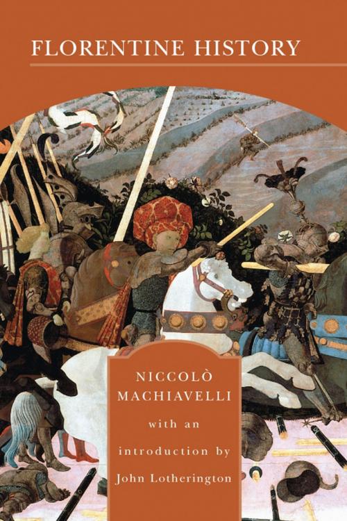 Cover of the book Florentine History (Barnes & Noble Library of Essential Reading) by Niccolo Machiavelli, Barnes & Noble