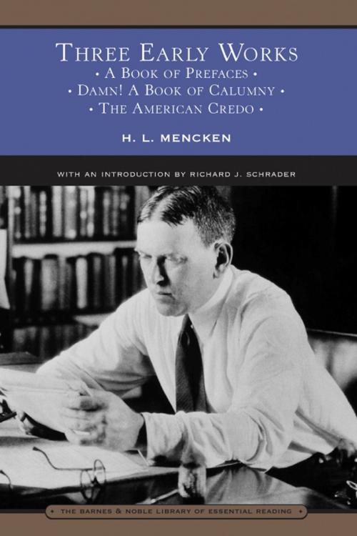 Cover of the book Three Early Works (Barnes & Noble Library of Essential Reading) by H.L. Mencken, Barnes & Noble