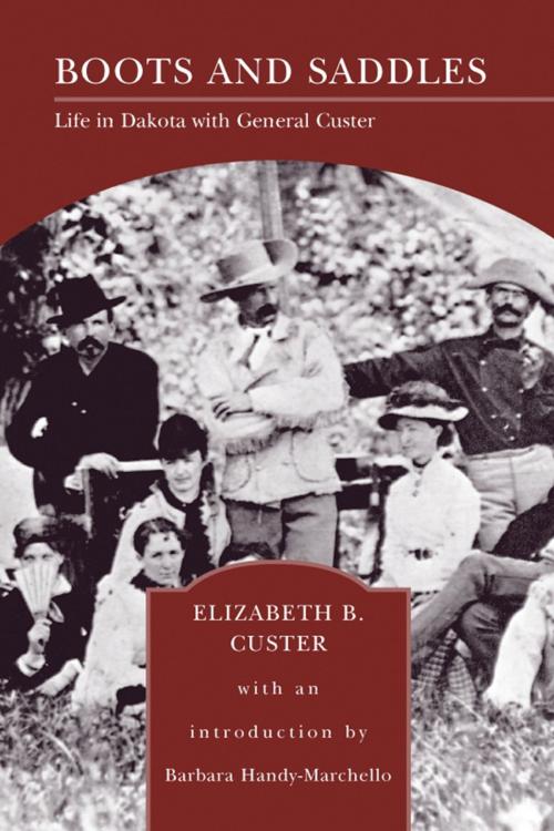 Cover of the book Boots and Saddles (Barnes & Noble Library of Essential Reading) by Elizabeth B. Custer, Barbara Handy-Marchello, Barnes & Noble