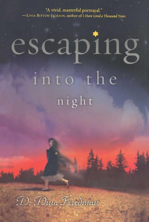 Cover of the book Escaping into the Night by D. Dina Friedman, Simon & Schuster Books for Young Readers