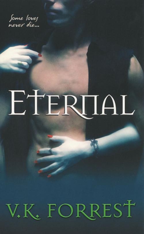 Cover of the book Eternal by V.K. Forrest, Zebra Books