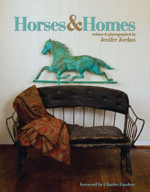 Cover of the book Horses & Homes by Jenifer Jordan, Gibbs Smith