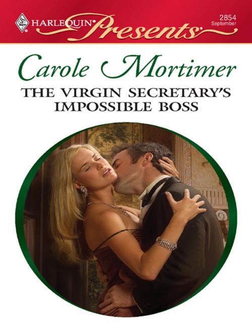 Cover of the book The Virgin Secretary's Impossible Boss by Carole Mortimer, Harlequin