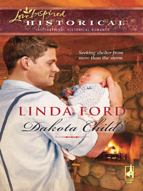 Cover of the book Dakota Child by Linda Ford, Steeple Hill