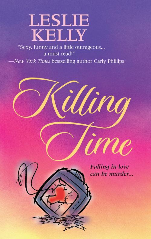 Cover of the book Killing Time by Leslie Kelly, Harlequin