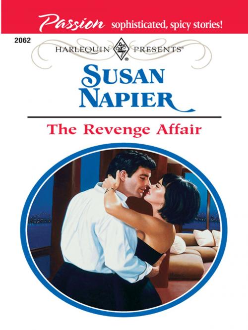 Cover of the book The Revenge Affair by Susan Napier, Harlequin