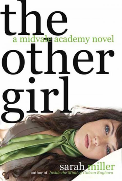 Cover of the book The Other Girl by Sarah Miller, St. Martin's Press