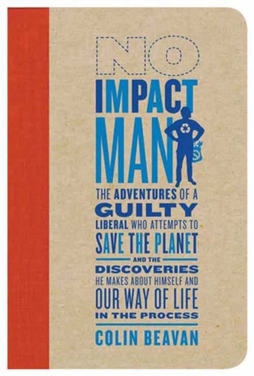 Cover of the book No Impact Man by Colin Beavan, Farrar, Straus and Giroux