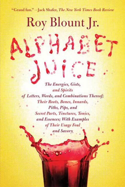 Cover of the book Alphabet Juice by Roy Blount Jr., Farrar, Straus and Giroux