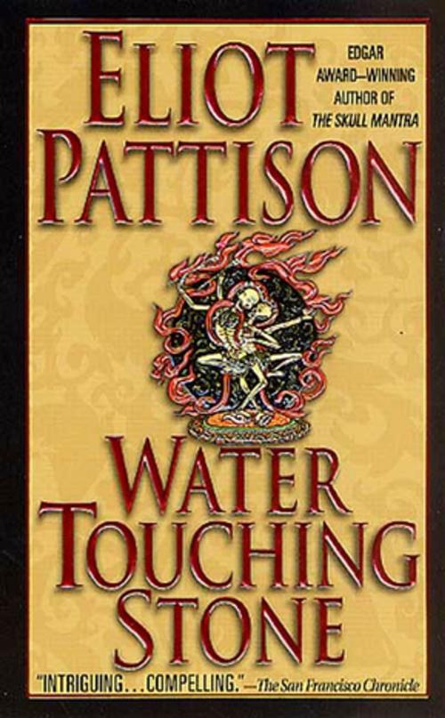 Cover of the book Water Touching Stone by Eliot Pattison, St. Martin's Press