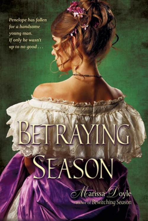 Cover of the book Betraying Season by Marissa Doyle, Henry Holt and Co. (BYR)
