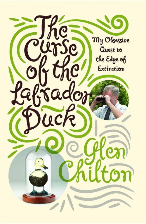 Cover of the book The Curse of the Labrador Duck by Glen Chilton, Ph.D., Simon & Schuster