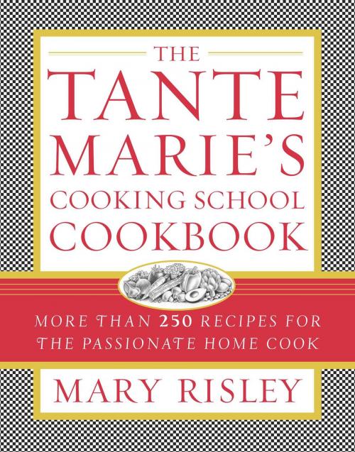 Cover of the book The Tante Marie's Cooking School Cookbook by Mary S. Risley, Simon & Schuster