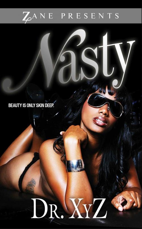Cover of the book Nasty by Dr. XYZ, Strebor Books