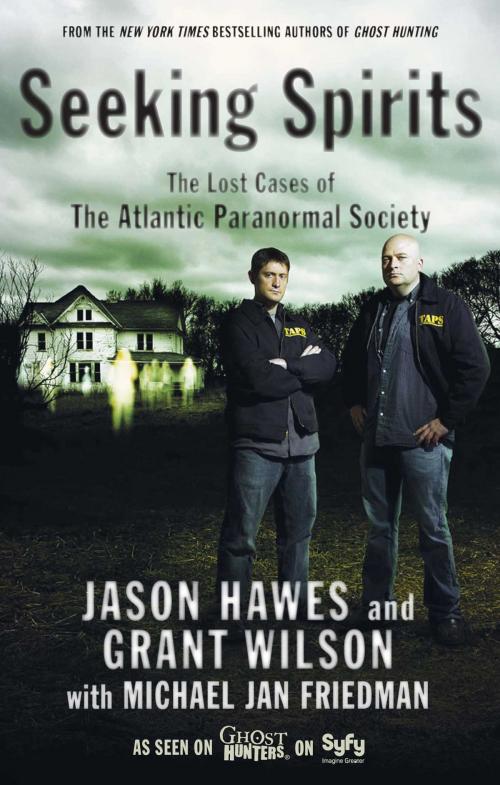 Cover of the book Seeking Spirits by Jason Hawes, Grant Wilson, Michael Jan Friedman, Pocket Books