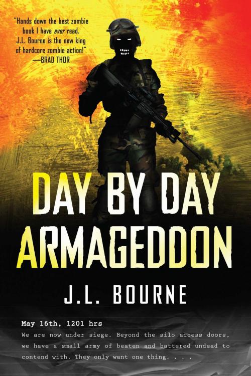 Cover of the book Day by Day Armageddon by J. L. Bourne, Pocket Books