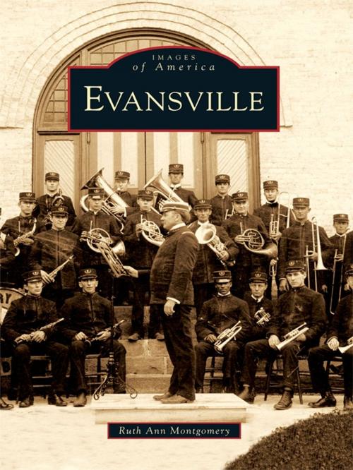 Cover of the book Evansville by Ruth Ann Montgomery, Arcadia Publishing Inc.