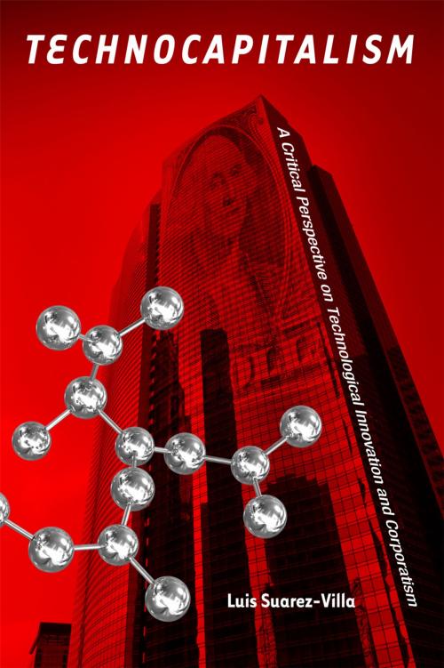 Cover of the book Technocapitalism by Luis Suarez-Villa, Temple University Press