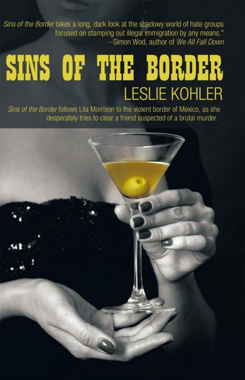 Cover of the book Sins of the Border by Leslie Kohler, iUniverse