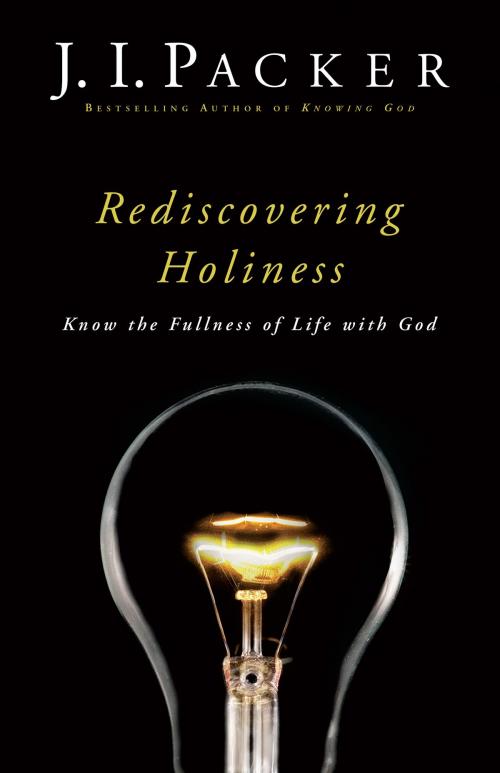 Cover of the book Rediscovering Holiness by J. I. Packer, Baker Publishing Group