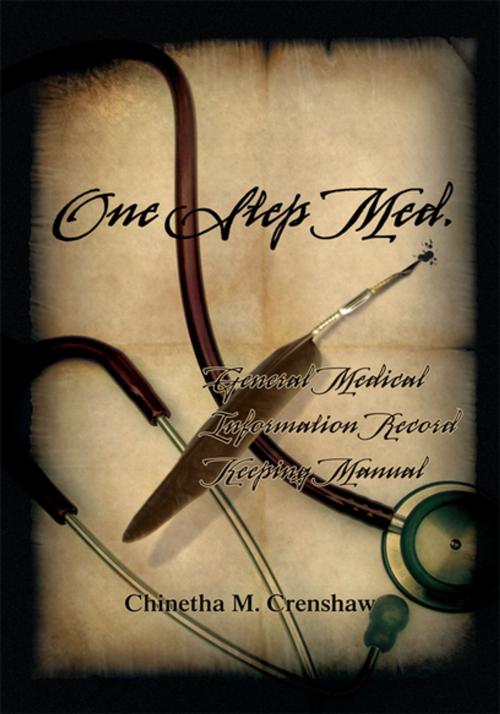 Cover of the book One Step Med. by Chinetha M. Crenshaw, Xlibris US