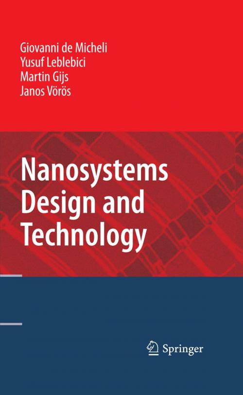 Cover of the book Nanosystems Design and Technology by Janos Vörös, Yusuf Leblebici, Martin Gijs, Giovanni DeMicheli, Springer US