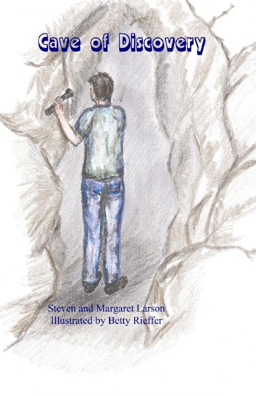 Cover of the book Cave of Discovery by Steven & Margaret Larson, Steven & Margaret Larson
