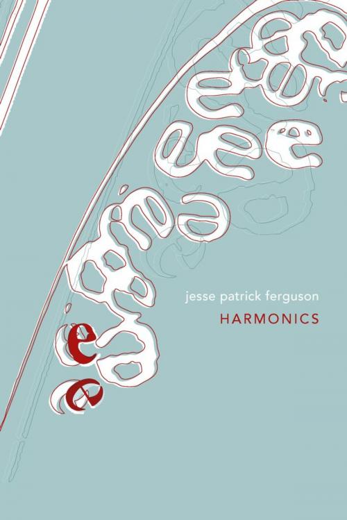 Cover of the book Harmonics by Jesse Ferguson, Freehand
