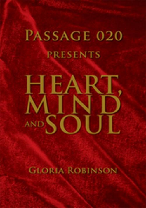Cover of the book Heart, Mind and Soul by Gloria Robinson, Xlibris US