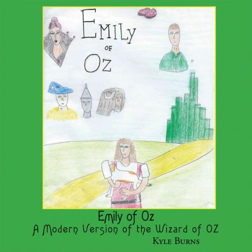 Cover of the book Emily of Oz by Kyle Burns, AuthorHouse