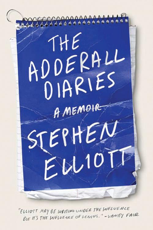 Cover of the book The Adderall Diaries by Stephen Elliott, Graywolf Press