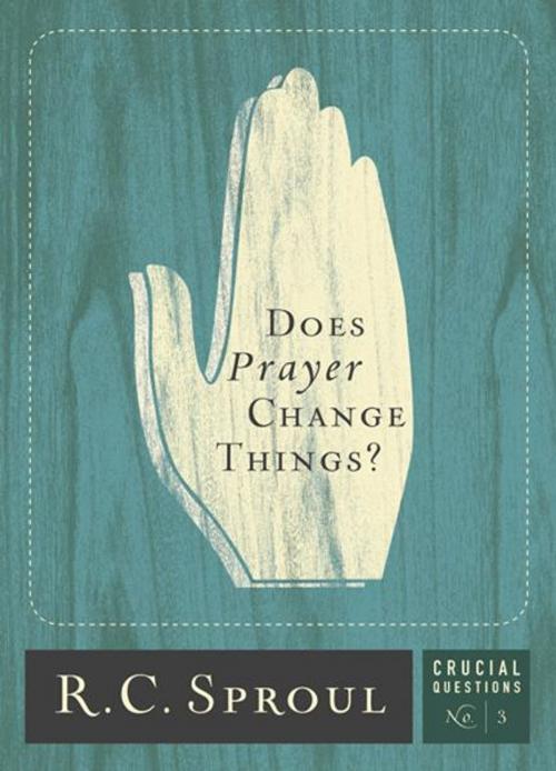 Cover of the book Does Prayer Change Things? by R.C. Sproul, Reformation Trust Publishing