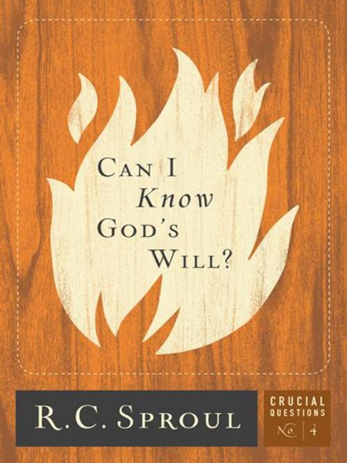 Cover of the book Can I Know God's Will? by R.C. Sproul, Reformation Trust Publishing